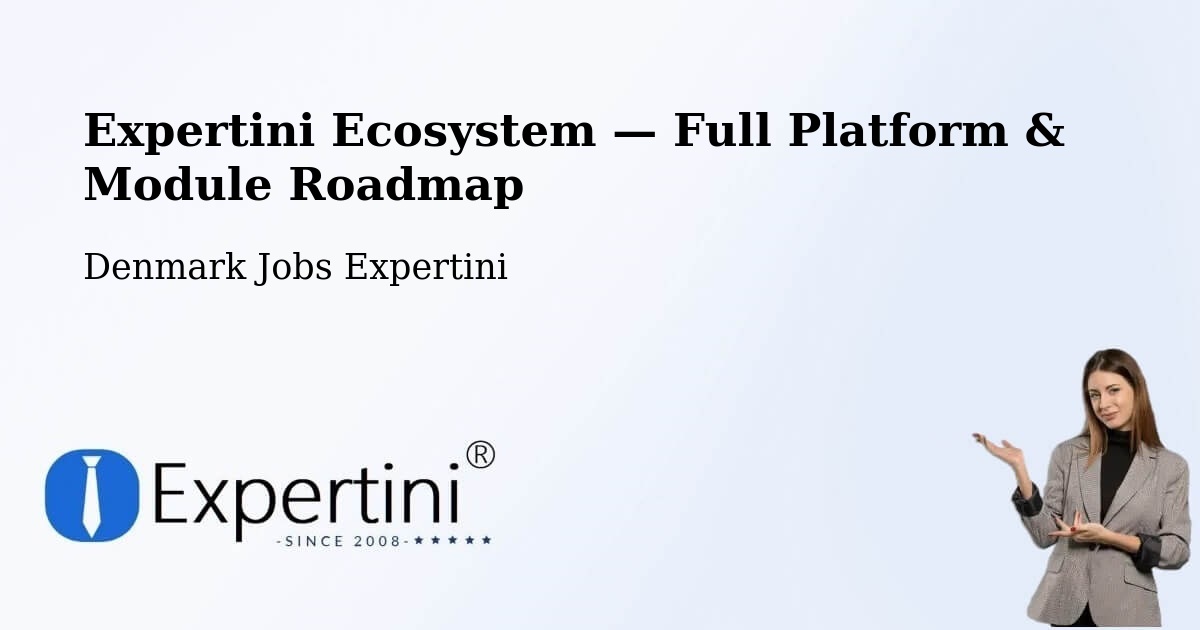 Expertini Ecosystem — Full Platform & Module Roadmap – Harboøre
